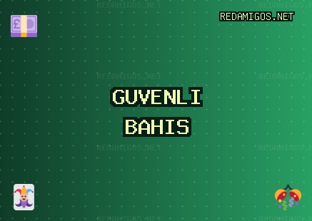 Güvenilir bahis siteleri Ekim 2025 | redamigos.net